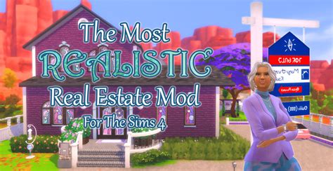 mod sims 4 immobilier|The Most Realistic Real Estate Mod For The Sims 4!